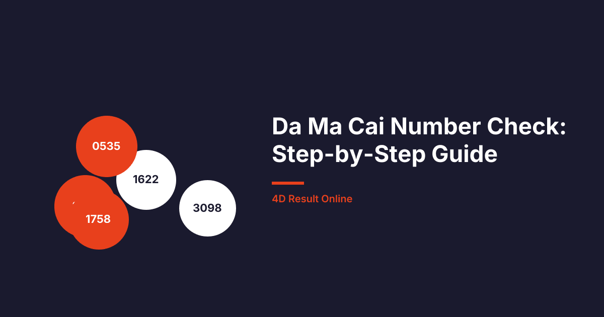 Da Ma Cai Number Check: Step-by-Step Guide